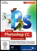 Adobe Photoshop CC - Die Grundlagen