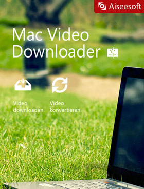 
    Aiseesoft Mac Video Downloader - 2018
