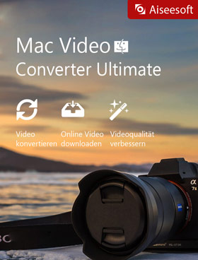 
    Aiseesoft Video Converter Ultimate für Mac - 2018
