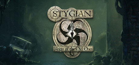 Stygian: Reign of the Old Ones