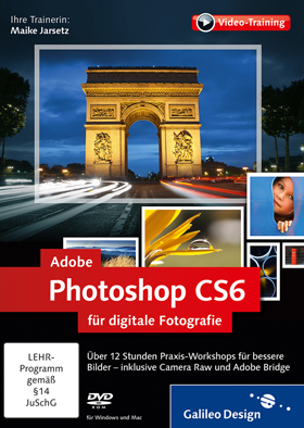 
    Adobe Photoshop CS6 für Digitale Fotografie
