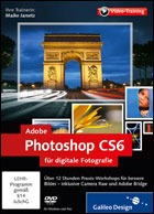 Adobe Photoshop CS6 für Digitale Fotografie