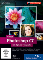 
    Adobe Photoshop CC - Fuer Digitale Fotografie
