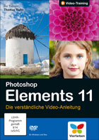 Photoshop Elements 11 - Die verständliche Video-Anleitung